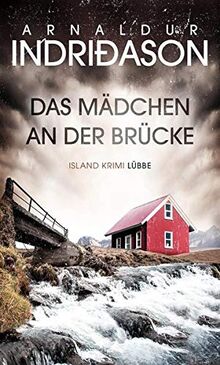 Das Mädchen an der Brücke: Island Krimi (Kommissar Konrad, Band 2)