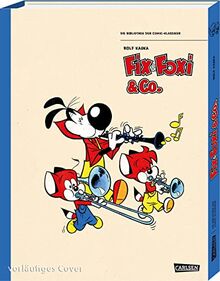 Die Bibliothek der Comic-Klassiker: Fix und Foxi: und weitere Geschichten | Kauka Comics