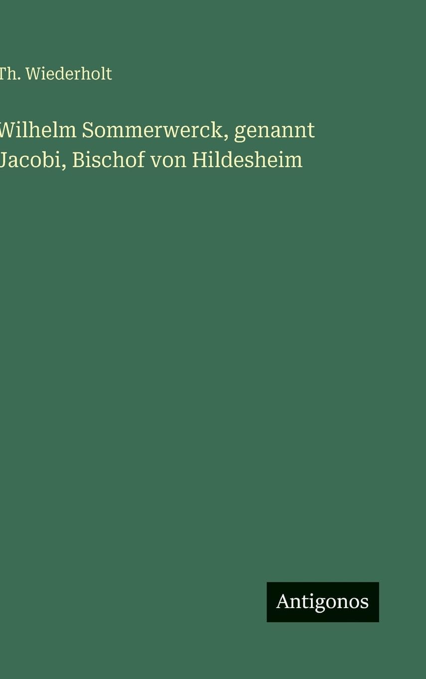 Wilhelm Sommerwerck, genannt Jacobi, Bischof von Hildesheim