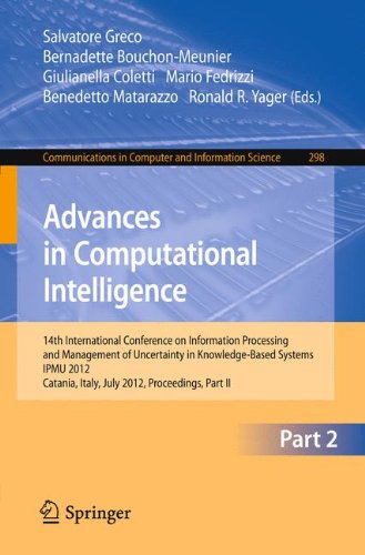Advances in Computational Intelligence, Part II: 14th International Conference on Information Processing and Management of Uncertainty in ... in Computer and Information Science)