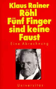 Fünf Finger sind keine Faust: Eine Abrechnung