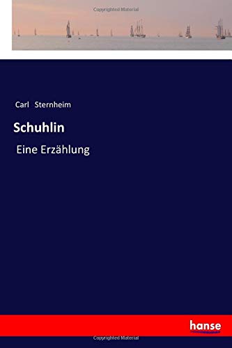 Schuhlin: Eine Erzählung