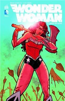 Wonder Woman. Vol. 1. Liens de sang