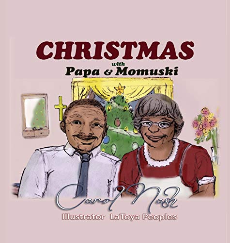 Christmas with PaPa and Momuski (Train Up a Child, Band 1)