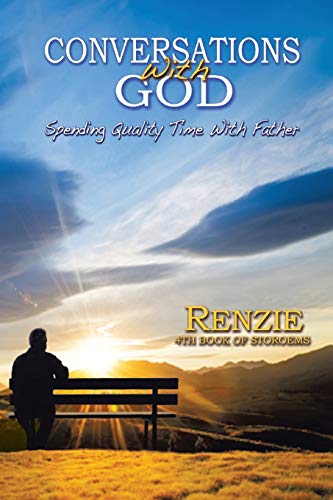 Conversations with God!: Spending Quality Time with Father