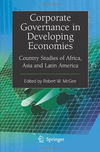 Corporate Governance in Developing Economies: Country Studies of Africa, Asia and Latin America
