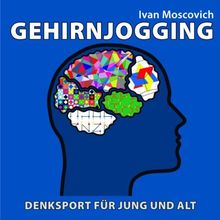 Gehirnjogging. Denksport für Jung und Alt von Ivan Moscovich | Buch | Zustand gut