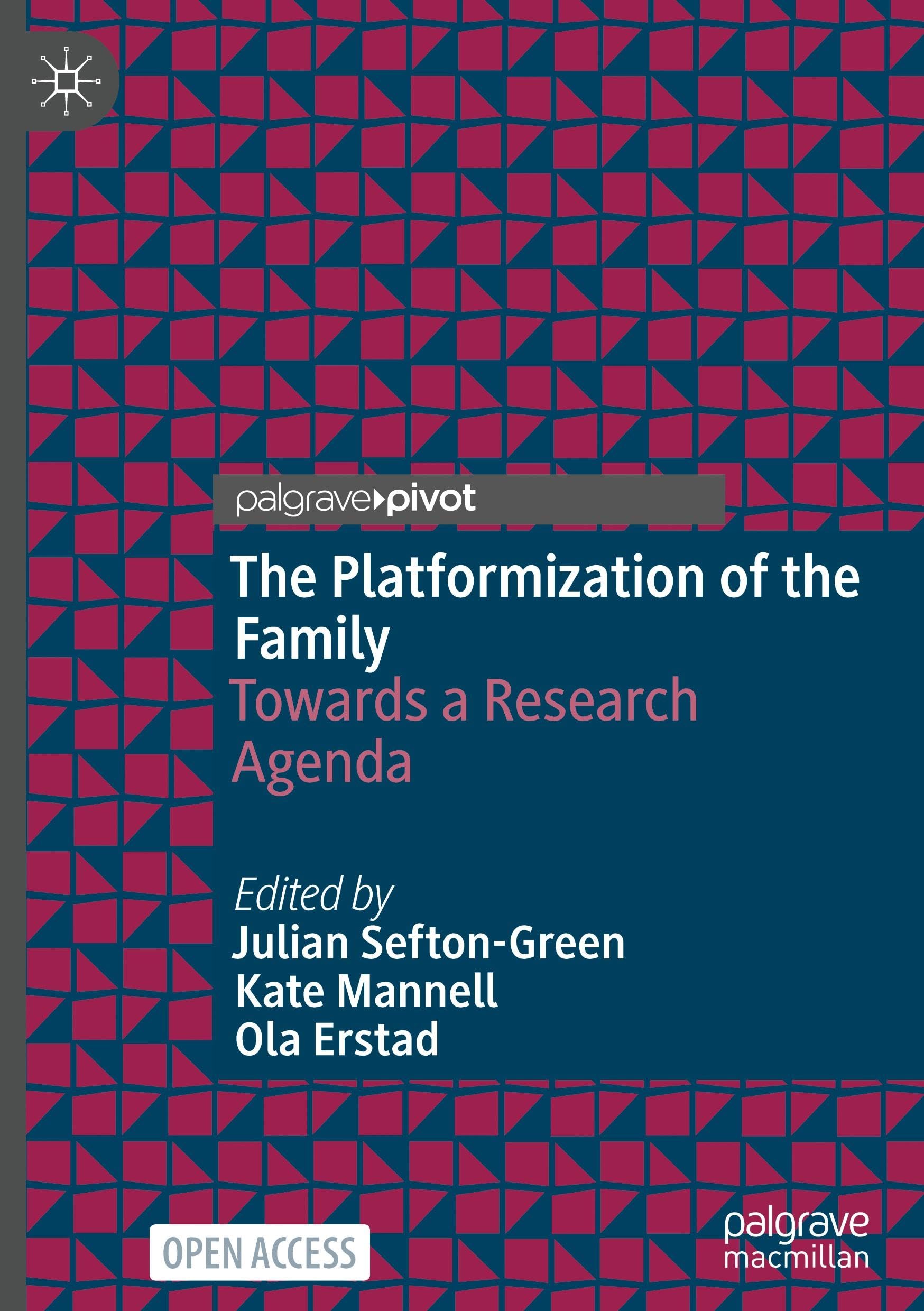 The Platformization of the Family: Towards a Research Agenda