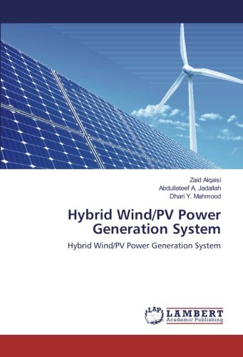 Hybrid Wind/PV Power Generation System: Hybrid Wind/PV Power Generation System