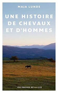 Une histoire de chevaux et d'hommes