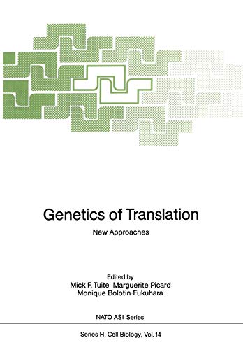 Genetics of Translation: New Approaches (Nato A.S.I. Series (closed) / Nato A.S.I. Subseries H: (closed)) (Nato ASI Subseries H:, 14, Band 14)