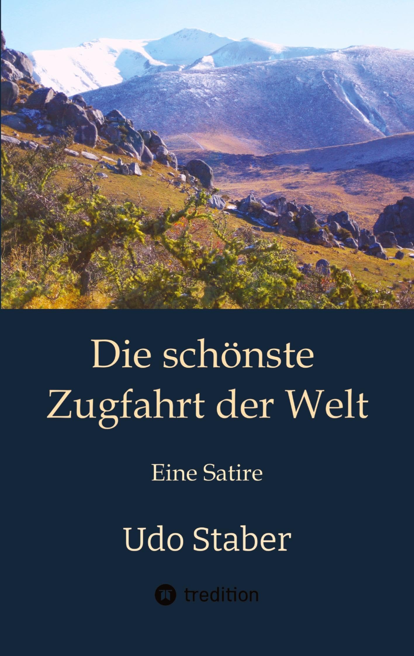 Die schönste Zugfahrt der Welt: Eine Satire