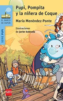 Pupi, Pompita y la niñera de Coque (El Barco de Vapor Azul)