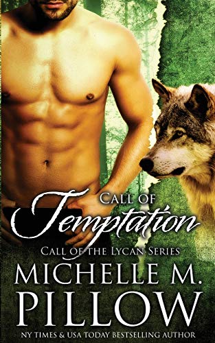 Call of Temptation (Call of the Lycan, Band 3)