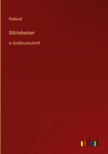 Störtebecker: in Großdruckschrift