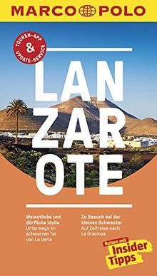 MARCO POLO Reiseführer Lanzarote: Reisen mit Insider-Tipps. Inklusive kostenloser Touren-App & Update-Service