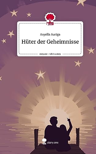 Hüter der Geheimnisse. Life is a Story - story.one