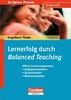 Scriptor Praxis: Lernerfolg durch "Balanced Teaching": Offene Lernarrangements: Aufgabenorientiert - Spielorientiert - Medienorientiert. Buch