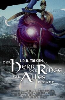 J.R.R. Tolkien: Der Herr der Ringe - wie alles begann [VHS]