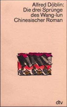 Die drei Sprünge des Wang- Lun (5854 768). Chinesischer Roman.