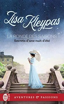 La ronde des saisons. Vol. 1. Secrets d'une nuit d'été