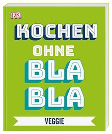 Kochen ohne Blabla Veggie