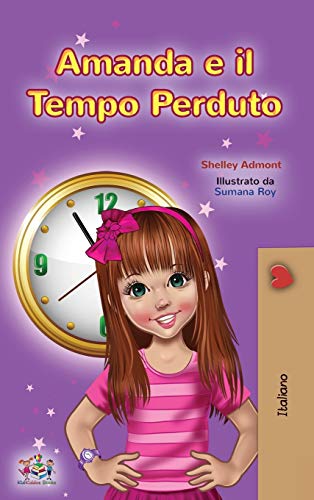 Amanda and the Lost Time (Italian Children's Book) (Italian Bedtime Collection)