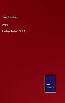 Polly: A Village Portrait. Vol. 2
