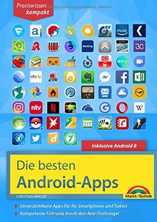 Die besten Android Apps: Für dein Smartphone und Tablet - aktuell zu Android 7 und 8 von Immler, Christian | Buch | Zustand sehr gut