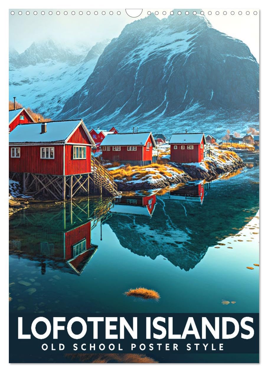 Lofoten Islands - Old School Poster Style (Wall Calendar 2026 DIN A3 portrait), CALVENDO 12 Month Wall Calendar: A collection of Norwegian posters in an Old School style