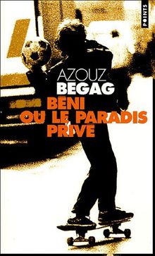 Béni ou Le paradis privé