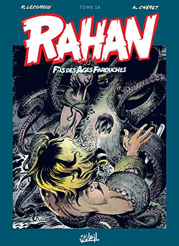Rahan L'intégrale, Tome 16 :