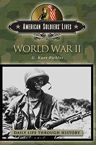 World War II (The Greenwood Press Daily Life Through History Series)
