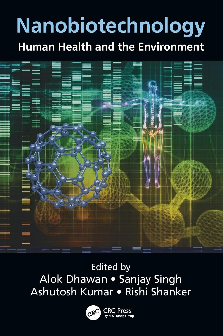 Nanobiotechnology: Human Health and the Environment