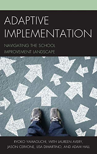 Adaptive Implementation: Navigating the School Improvement Landscape