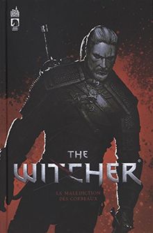 The witcher. Vol. 1. La malédiction des corbeaux