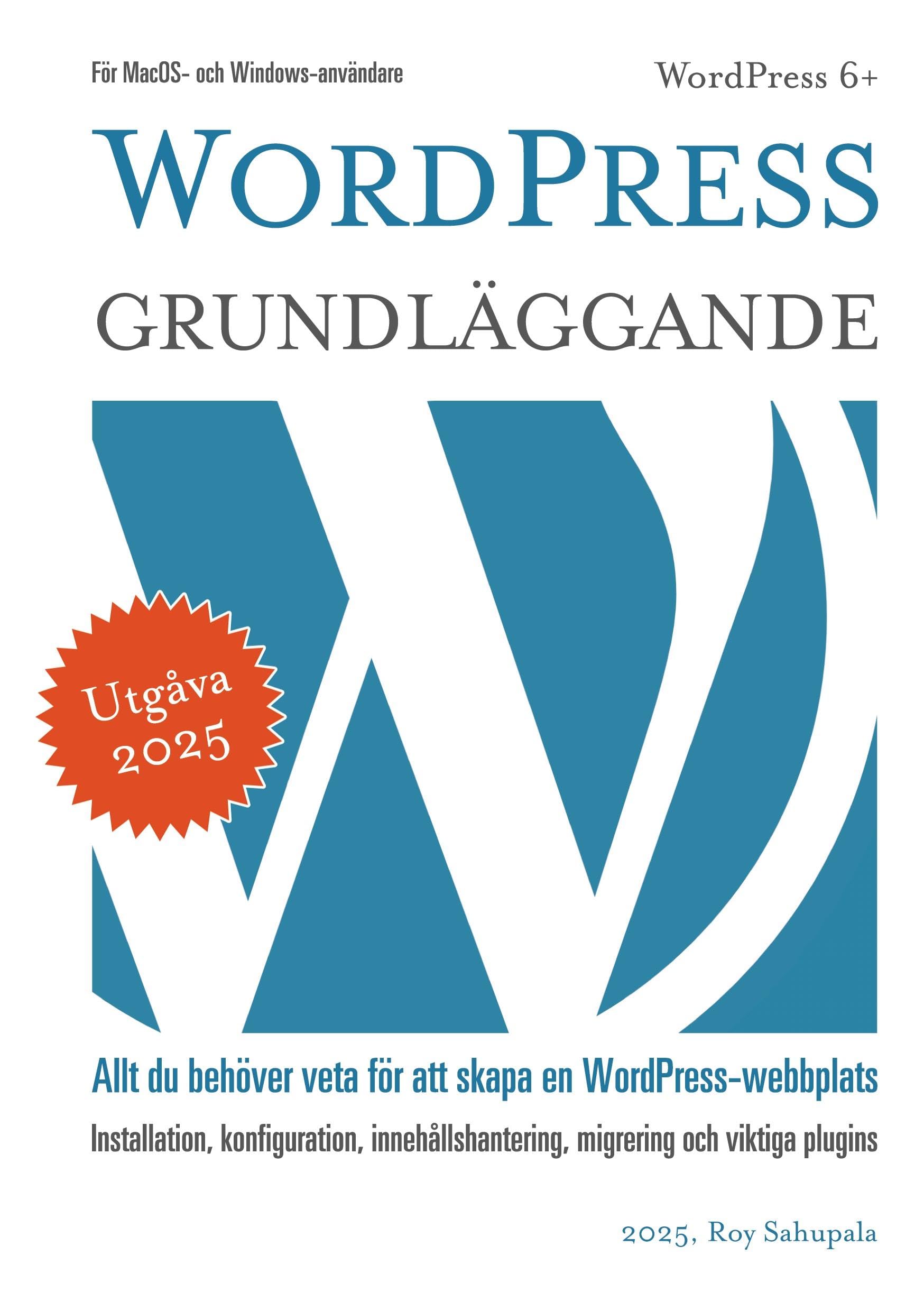 WordPress - Grundläggande: Allt du behöver veta för att skapa en WordPress-webbplats