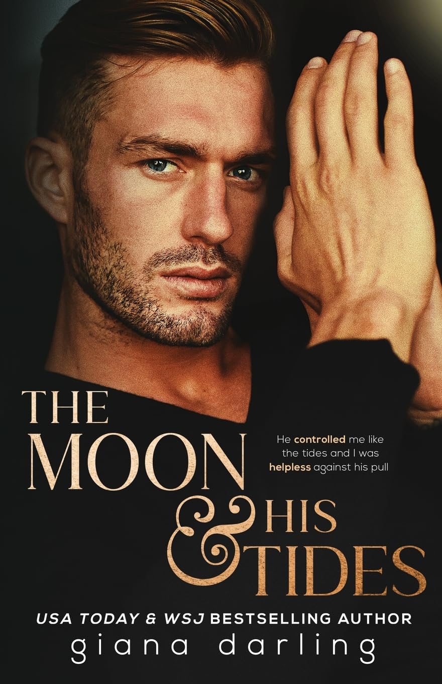 Giana Darling The Moon And His Tides, A Mmf Hollywood Romance (The Impossible Universe Trilogy, Band 1)