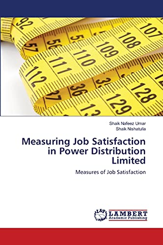 Measuring Job Satisfaction in Power Distribution Limited: Measures of Job Satisfaction