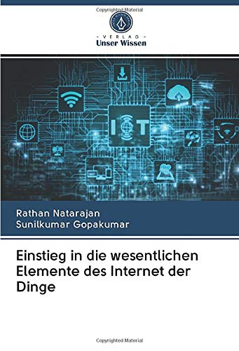 Einstieg in die wesentlichen Elemente des Internet der Dinge