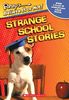 Strange School Stories (Ripley's Believe It or Not!)