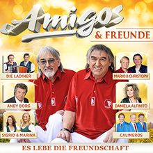 Amigos & Freunde - Es lebe die Freundschaft