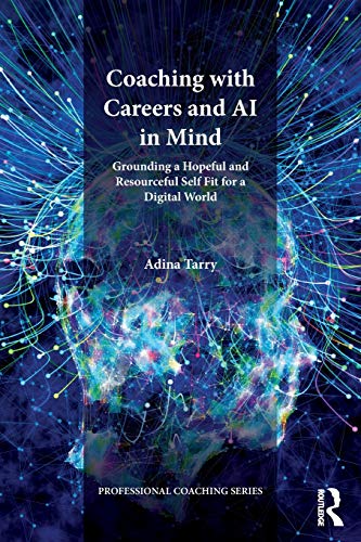 Coaching with Careers and AI in Mind (Professional Coaching)