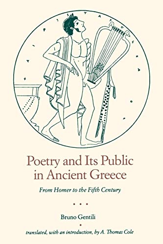 Poetry and Its Public in Ancient Greece: From Homer to the Fifth Century