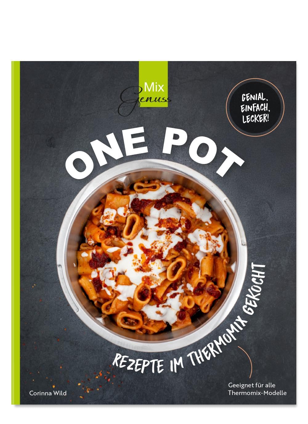 ONE POT REZEPTE: im Thermomix gekocht