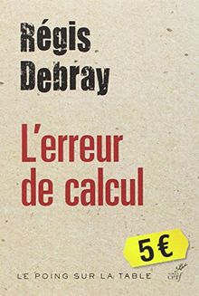 L'erreur de calcul : les quatre vérités