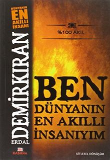 Ben Dünyanin En Akilli Insaniyim