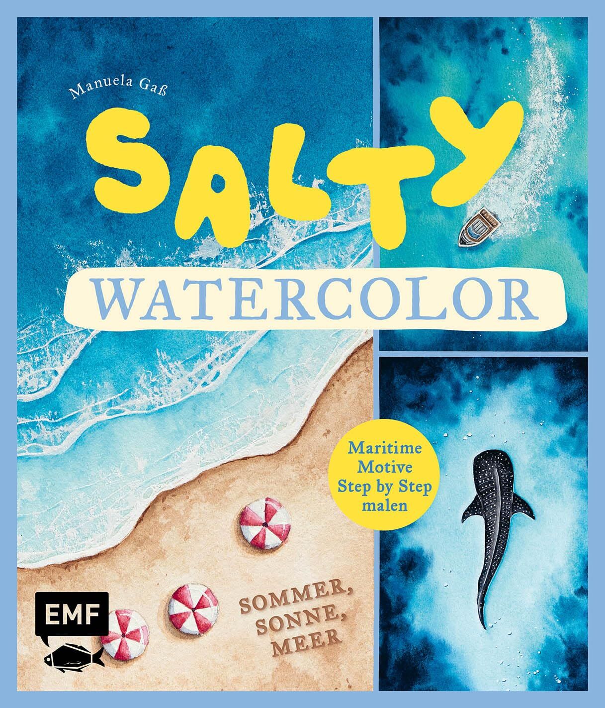 Gaß, Manuela: Salty Watercolor - Sommer, Sonne, Meer