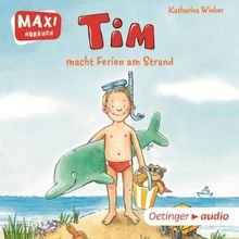 Tim macht Ferien am Strand (CD): Ungekürzte Lesung