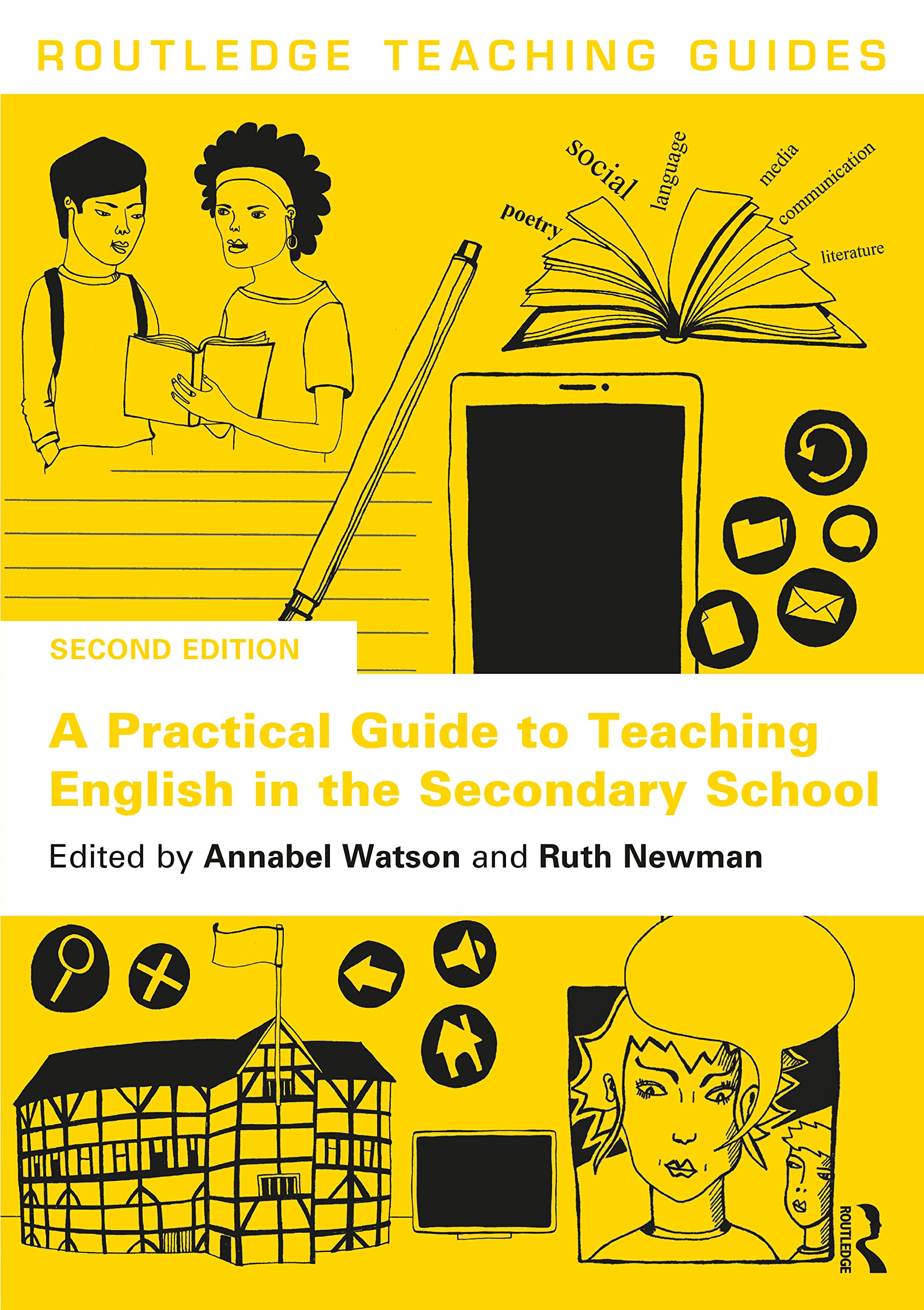 A Practical Guide to Teaching English in the Secondary School (Routledge Teaching Guides)